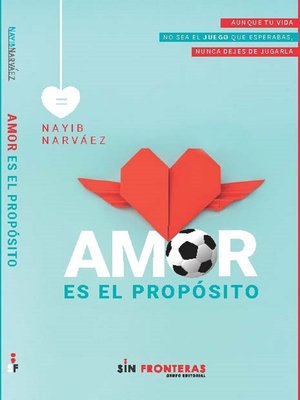 cover image of Amor es el propósito